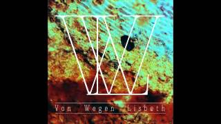 Von Wegen Lisbeth - Das Zimmer (2012er Version)