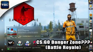 CS:GO Danger Zone (Battle Royale) - My First 3 Games