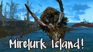 Fallout 4 EXTRA! CLEARING MIRELURK ISLAND! (Best Build Area in The Game!)