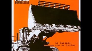 Porcas Borboletas - Um Carinho Com Os Dentes (Completo)