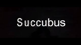 SUCCUBUS