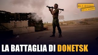 La battaglia di Donetsk