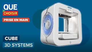 Imprimante 3D Cube - Prise en main
