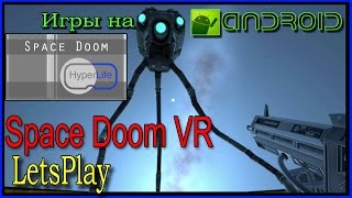 Space Doom VR - Игры для Android Google Cardboard 3D SBS LetsPlay