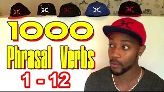 1000 Phrasal Verbs 1 - 12