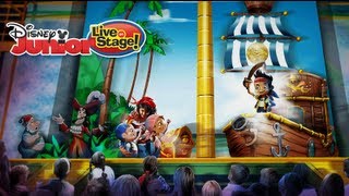 Disney Junior- Live on Stage! (featuring Jake and the Never Land Pirates)