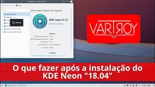 KDE Neon "18.04" - o que fazer após sua instalação