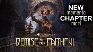 Dead by Daylight "Demise of The Faithful" memento mori (Мементо нового DLC) NEW CHAPTER (DBD PTB)