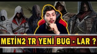 METİN2 TR BİTİYOR MU ? YENİ BUG & LAR (CANLI YAYIN)