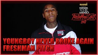 YoungBoy Never Broke Again's Pitch for 2018 XXL Freshman