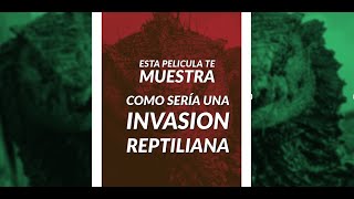 COMO SERIA UNA INVSION REPTILIANA