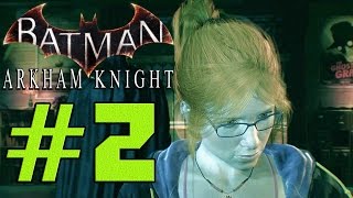 Прохождение Batman Arkham Knight — #2 (Оракул)