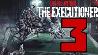 The Evil Within The Executioner Прохождение (60FPS) — Часть 3