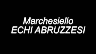 Marchesiello - Echi abruzzesi