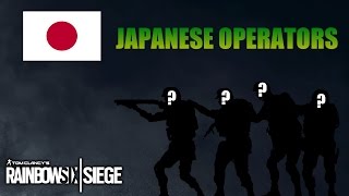 JAPANESE OPERATORS - Rainbow Six Siege