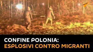 Confine #Polonia-Bielorussia: esplosivi contro #migranti