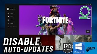 Fortnite Season 7 - How to Disable Auto-Updates (New Epic Games Launcher)