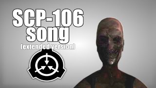 SCP-106 song (extended version)