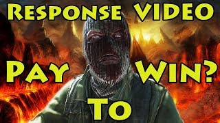 Response Video - Worth a Buy "Pay to Win" Video
