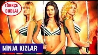 Ninja Kızlar - TÜRKÇE DUBLAJ - Aksiyon/ Komedi