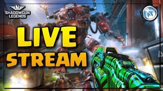 More Legendary Farming - SHADOWGUN LEGENDS LIVE STREAM
