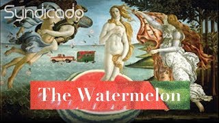 The Watermelon