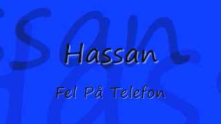 Hassan - Fel På Telefon
