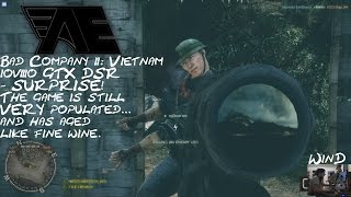 Battlefield Bad Company 2 Vietnam - 1080 GTX DSR 2714x1526 Gync - Accelerated.pro