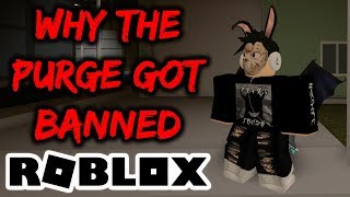 Why The Purge Got [Content Deleted] (Roblox)