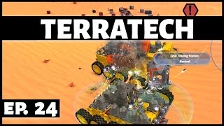Terratech - Ep. 24 - Huge Tank Battle! - Let's Play [TerraTech Season 4]