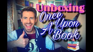 UNBOXING ONCE UPON A BOOK #BOXLIVRESQUE