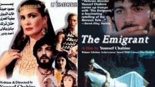 موسيقي فيلم المهاجر .. The Emigrant SoundTrack - Yosef Chahine.