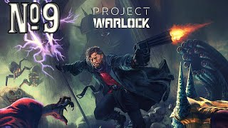 Прохождение Project Warlock Серия 9 "Нечто скрывается во льдах"