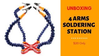 Unboxing 4 Arms Soldering Station