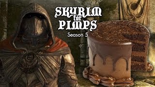 Skyrim For Pimps - Secret Cake Thief (S5E20) - Walkthrough