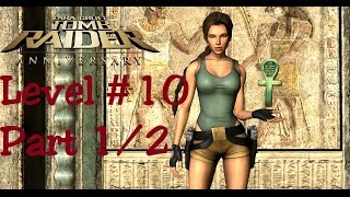 Tomb Raider Anniversary-Obelisk of Khamoon Level 10 Part1/2