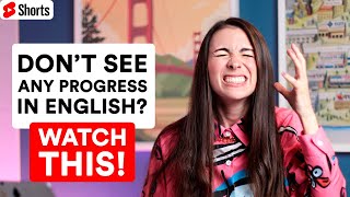 Don't see any progress in English? Watch this!