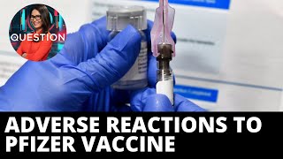 Reactions to Pfizer vax leaves lawmakers hesitant to mandate