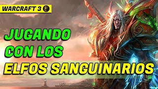 UNA NUEVA RAZA "LOS ELFOS SANGUINARIOS" | MAS TERRIBLES QUE LOS NAGAS | WARCRAFT 3 MOD NIRVANA