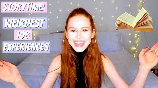 STORYTIME: weirdest job experiences | Madelaine Petsch