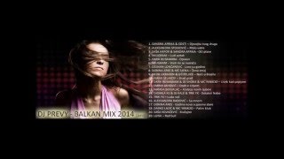 Dj Prevy Balkan Mix 2014