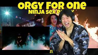 Orgy for One - Ninja Sex Party Reaction
