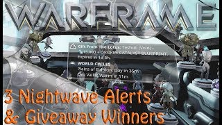 Warframe - 3 Nightwave Alerts & Giveaway Winners