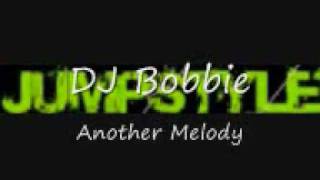 Dj Bobbie - Another Melody