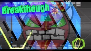 [HARD DEMON] Geometry Dash "Breakthough" (Demon) By: Hinds