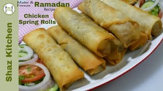 Chicken Spring Rolls Recipe With Homemade Roll Patti_Ramadan Special(In Urdu/Hindi) By Shaz Kitchen