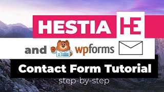 How to Create a Contact Form With WP Forms for Hestia [WordPress] ?