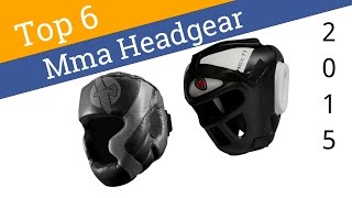 6 Best MMA Headgear 2015