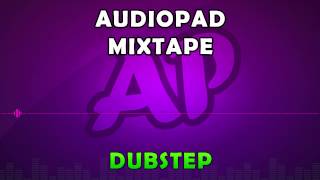AudioPad Dubstep Mix #1