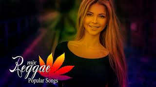 New  Reggae Songs 2019 - New Reggae Remix Of Popular Songs 2019 - Best Reggae Music 2019